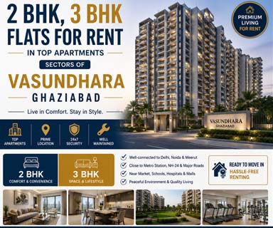 2 BHK and 3 BHK Flats for Rent in Top Apartments of Vasundhara